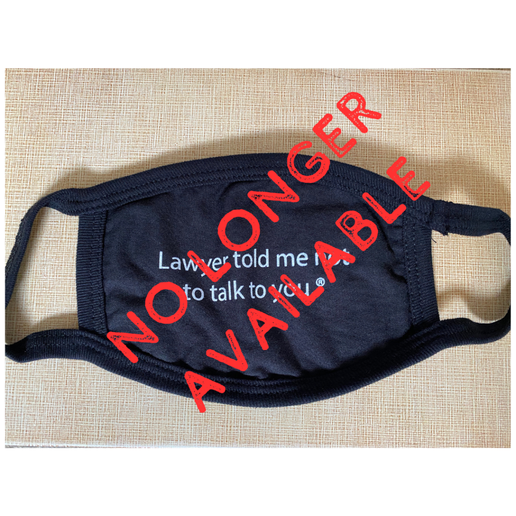 Stylish Mask Lawyer Told Me